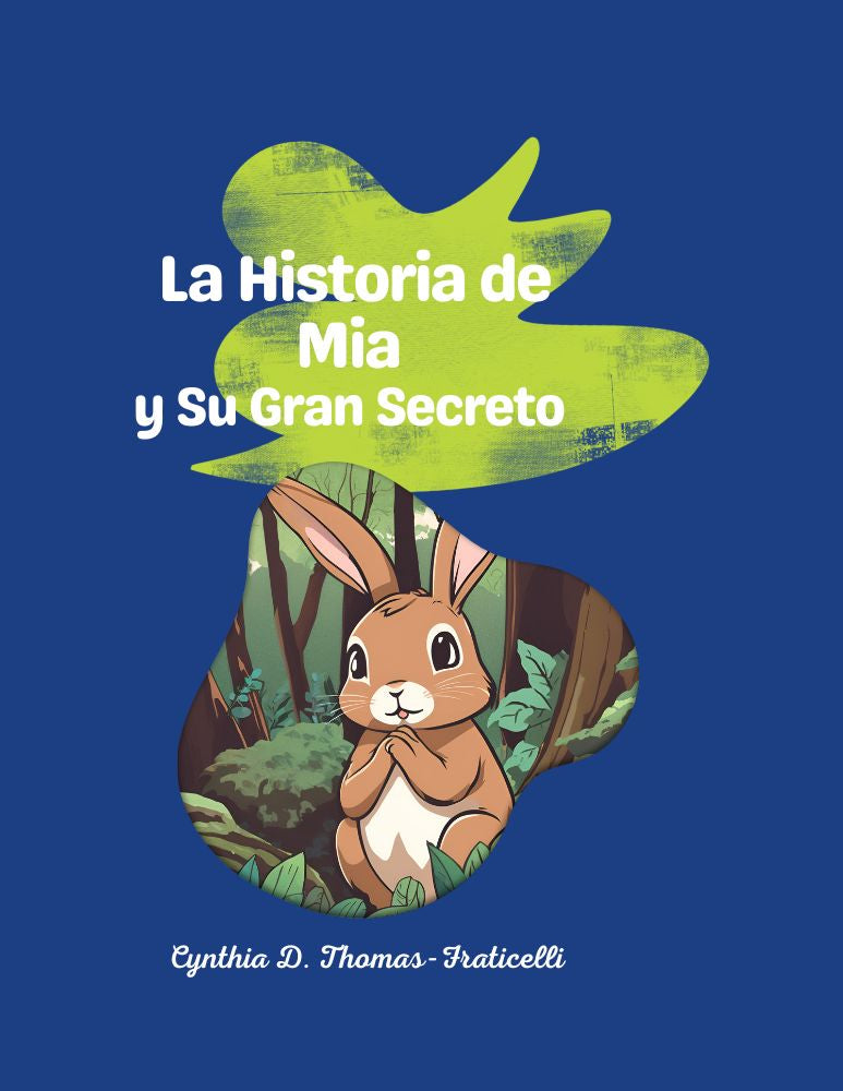 La Historia de Mia y Su Gran Secreto (Spanish Version)