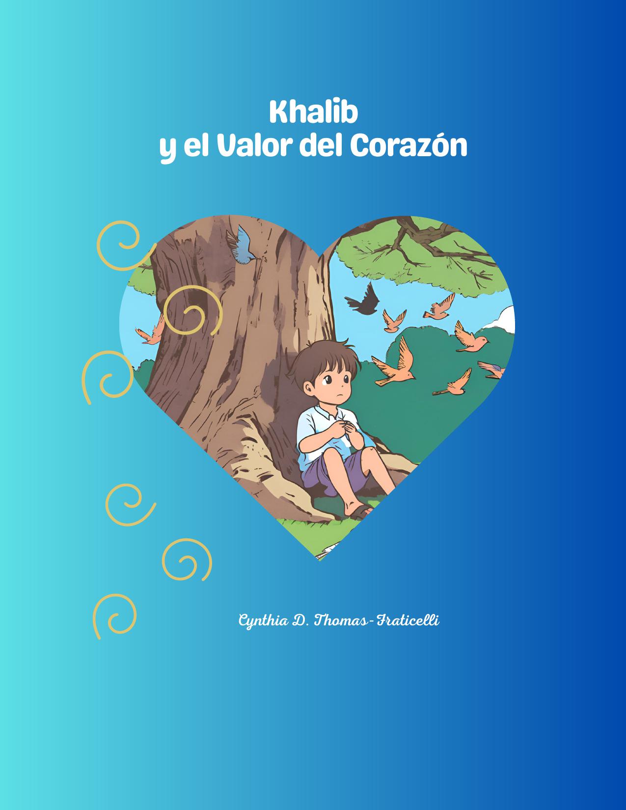 Khalib y el Valor del Corazónpresentamos la problemática del abuso y el "bullying"